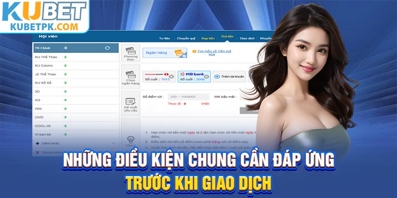 Những điều kiện chung cần đáp ứng trước khi giao dịch
